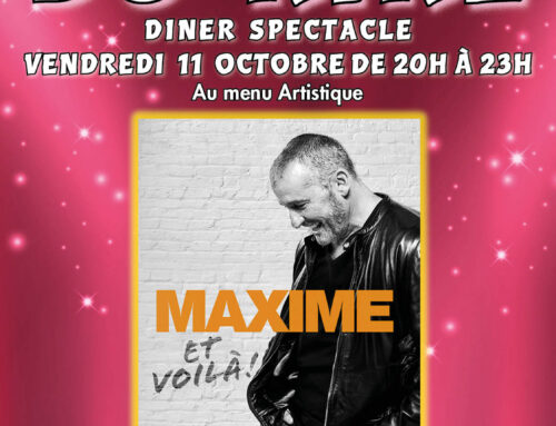 Vendredi 11 Octobre 2024 : Maxime